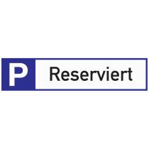 Parkplatzbeschilderung Parkplatz reserviert L460xB110mm Alu.weiß/blau/schwarz